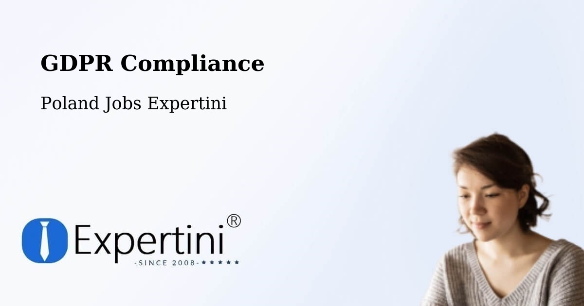 EU GDPR Compliance Statement – Dąbie - Poland Jobs Expertini