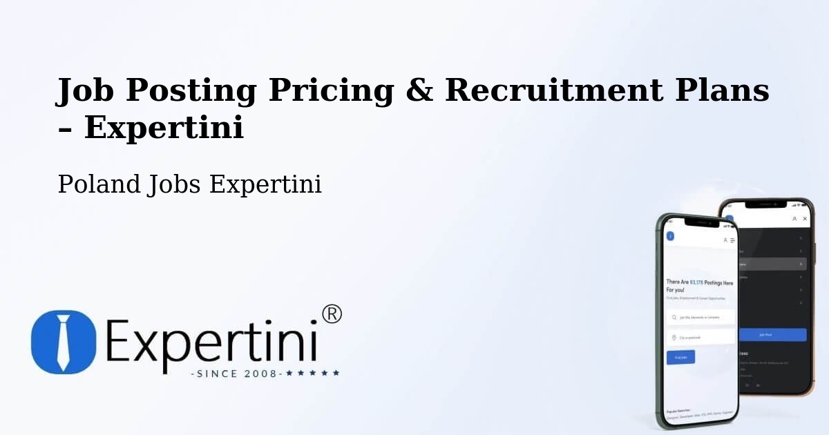 Job Posting Pricing & Recruitment Plans – Dąbie - Dąbie, Poland Jobs Expertini